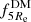 $ f^\mathrm{DM}_{5R_\mathrm{e}} $