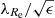 $ \lambda_{R_{\mathrm{e}}}/\sqrt{\epsilon} $