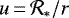 $u\,{=}\,{\cal R}_{\ast}/r$