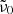 $ \tilde\nu_0 $