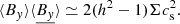 $$ \begin{aligned} {\langle B_{ y} \rangle \langle \underline{B_{ y}} \rangle } \simeq 2 (h^2-1) \Sigma c_{\rm s}^2 . \end{aligned} $$