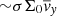 $ {\sim} \sigma \Sigma_0 \overline{\mathit{v}}_{\mathit{y}} $