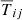 $ \overline{T}_{ij} $