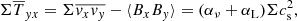 $$ \begin{aligned} \Sigma \overline{T}_{{ y}x} =\Sigma \overline{{ v}_x{ v}_{ y}}-{\langle {B_xB_{ y}}\rangle }= (\alpha _\nu + \alpha _{\rm L}) \Sigma c_{\rm s}^2, \end{aligned} $$