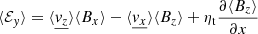 $$ \begin{aligned} \langle \mathcal{E} _{ y}\rangle = \langle \underline{ { v}_z} \rangle \langle B_x \rangle - \langle \underline{ { v}_x} \rangle \langle B_z \rangle + \eta _{\rm t} \dfrac{\partial \langle B_z \rangle }{\partial x} \end{aligned} $$