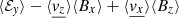 $ \langle \mathcal{E}_{\mathit{y}}\rangle - \langle \underline{\mathit{v}_z} \rangle \langle B_x \rangle + \langle\underline{ \mathit{v}_x }\rangle \langle B_z \rangle $