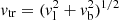 $ {\it v}_{\rm tr}=({\it v}_{\rm l}^2 +{\it v}_{\rm b}^2)^{1/2} $