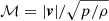 $ \mathcal{M} = |\boldsymbol{v}|/\sqrt{p/\rho} $