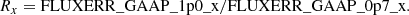 $$ \begin{aligned} R_{x} = \mathrm{FLUXERR\_GAAP{\_}1p0{\_}x} / \mathrm{FLUXERR{\_}GAAP{\_}0p7{\_}x}. \end{aligned} $$