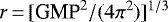 $r\,{=}\,[{\textrm{GMP}^2/({4\pi^2})}]^{1/3}$