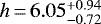 $h\,{=}\,6.05^{&#x002B;0.94}_{-0.72}$