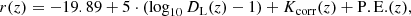 $$ \begin{aligned} r(z) = -19.89 + 5 \cdot (\log _{10} D_{\rm L}(z) -1) + K_{\rm corr}(z) + \mathrm{P.E.}(z), \end{aligned} $$