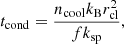 $$ \begin{aligned} t_{\mathrm{cond}}=\frac{n_{\mathrm{cool}}k_{\rm B}r^2_{\mathrm{cl}}}{fk_{\mathrm{sp}}}, \end{aligned} $$