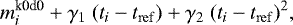 \begin{equation*} m^{\textrm{k0d0}}_i &#x002B; \gamma_1\;(t_i - t_{\mathrm{ref}}) &#x002B; \gamma_2\;(t_i - t_{\mathrm{ref}})^2, \end{equation*}
