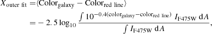 $$ \begin{aligned} X_{\rm outer~fit}=&\langle \mathrm{Color_{galaxy}-Color_{red~line}}\rangle \nonumber \\ =&-2.5 \log _{10} \frac{\int 10^{-0.4(\mathrm{color_{galaxy}-color_{red~line}})}~I_{\rm F475W}~\mathrm{d}A}{\int I_{\rm F475W}~\mathrm{d}A}, \end{aligned} $$