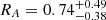$ R_A=0.74^{+0.49}_{-0.38} $