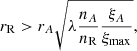 $$ \begin{aligned} r_{\rm R}>r_A\sqrt{\lambda \frac{n_A}{n_{\rm R}} \frac{\xi _A}{\xi _{\rm max}}}, \end{aligned} $$