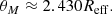$$ \begin{aligned} \theta _M\approx 2.430 R_{\rm eff}. \end{aligned} $$
