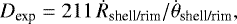 \begin{equation*}D_{\textrm{exp}} = 211\, \dot{R}_{\textrm{shell/rim}} /\dot{\theta}_{\textrm{shell/rim}}, \end{equation*}