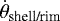 $\dot{\theta}_{\textrm{shell/rim}}$