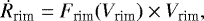 \begin{equation*}\dot{R}_{\textrm{rim}} = F_{\textrm{rim}}(V_{\textrm{rim}})\times V_{\textrm{rim}}, \end{equation*}