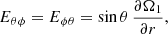 $$ \begin{aligned} E_{\theta \phi } = E_{\phi \theta } = \mathrm{sin}\,\theta \, \frac{\partial \Omega _1}{\partial r}, \end{aligned} $$