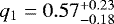$q_1=0.57_{-0.18}^{&#x002B;0.23}$