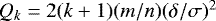$Q_k=2(k&#x002B;1)(m/n)(\delta/\sigma)^2$