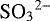 ${\textrm{SO}_3}^{2-}$