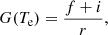 $$ \begin{aligned}&G(T_{\rm e}) = \frac{f+i}{r}, \end{aligned} $$