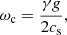 $$ \begin{aligned} \omega _{\rm c}=\frac{\gamma g}{2c_{\rm s}}, \end{aligned} $$