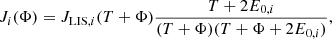 $$ \begin{aligned} J_i(\Phi ) = J_{\mathrm{LIS},i}(T+\Phi )\frac{T+2E_{0,i}}{(T+\Phi )(T+\Phi +2E_{0,i})} ,\end{aligned} $$