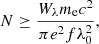 $$ \begin{aligned} N \ge \frac{ W_\lambda m_{\rm e} c^2 }{ \pi e^2 f \lambda _0^2 }, \end{aligned} $$