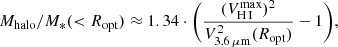 $$ \begin{aligned} M_{\rm halo}/M_{*}( < R_{\rm opt})\approx 1.34 \cdot \bigg (\frac{(V_{{\text{H}}\, {\textsc{I}}}^\mathrm{max})^{2}}{V_{3.6\,\mu \mathrm{m}}^{2}(R_{\rm opt})}-1\bigg ), \end{aligned} $$