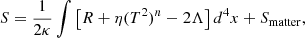 $$ \begin{aligned} S=\frac{1}{2\kappa }\int \left[R+\eta (T^2)^n-2\Lambda \right]d^4x + S_{\rm matter}, \end{aligned} $$
