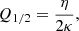 $$ \begin{aligned} Q_{1/2}=\frac{\eta }{2\kappa }, \end{aligned} $$