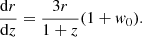 $$ \begin{aligned} \frac{\mathrm{d}r}{\mathrm{d}z}=\frac{3r}{1+z}(1+w_0). \end{aligned} $$