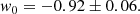 $$ \begin{aligned} w_0=-0.92\pm 0.06. \end{aligned} $$