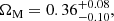 $$ \begin{aligned} \Omega _{\rm M}=0.36^{+0.08}_{-0.10}, \end{aligned} $$