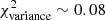 $ \chi^2_{\rm variance} \sim 0.08 $