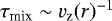 $\tau_{\textrm{mix}}\sim v_{\textrm{z}}(r)^{-1}$