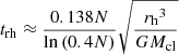 $$ \begin{aligned} {t_\mathrm{rh} } \approx \frac{0.138 N}{\ln {(0.4 N)}} \sqrt{\frac{{r_\mathrm{h} }^3}{G {M_\mathrm{cl} }}} \end{aligned} $$