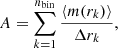 $$ \begin{aligned} A = \sum _{k = 1}^{{n_\mathrm{bin} }}{\frac{\langle m(r_k) \rangle }{\Delta r_k}}, \end{aligned} $$
