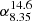 $ \alpha_{8.35}^{14.6} $