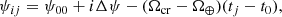 $$ \begin{aligned} \psi _{ij} = \psi _{00} + i\Delta \psi - (\Omega _{\rm cr} - \Omega _\oplus )(t_j - t_0), \end{aligned} $$