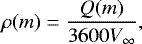 \begin{equation*}\rho(m)= \frac{Q(m)}{3600 V_{\infty}}, \end{equation*}