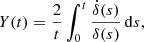 $$ \begin{aligned} Y(t) = \frac{2}{t} \int _{0}^{t} \frac{\dot{\delta }(s)}{\delta (s)}\, \mathrm{d}s, \end{aligned} $$