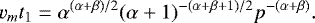 \begin{equation*} v_m t_1 = \alpha^{(\alpha&#x002B;\beta)/2} (\alpha&#x002B;1)^{-(\alpha&#x002B;\beta&#x002B;1)/2} p^{-(\alpha&#x002B;\beta)}. \end{equation*}