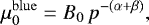 \begin{equation*} \mu^{\mathrm{blue}}_0= B_0\,p^{-(\alpha&#x002B;\beta)}, \end{equation*}