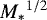 ${M_{\ast}}^{1/2}$